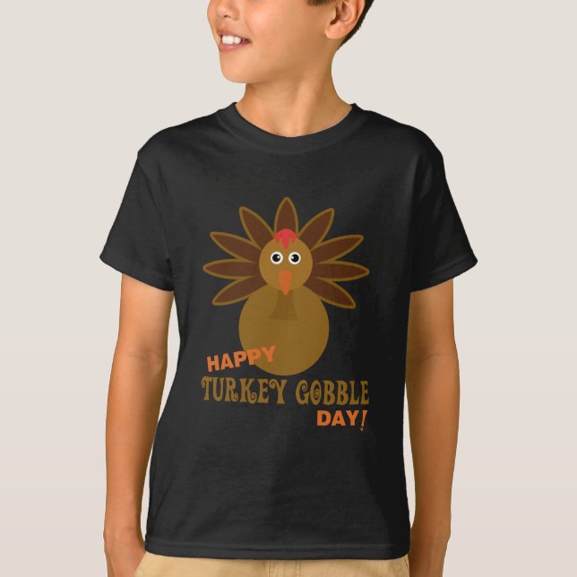 Happy Turkey Gobble Day Erntedank T-Shirt (Vorderseite)
