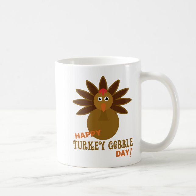 Happy Turkey Gobble Day Erntedank Tasse (Rechts)