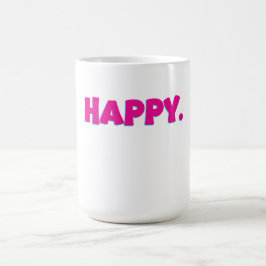 HAPPY Typografie – Fette Positive Vibes Design Kaffeetasse