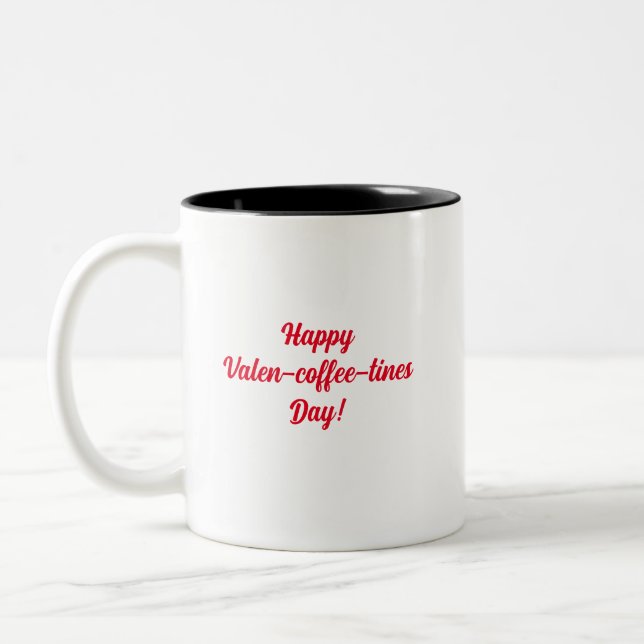 Happy Valen-coffee-tines Day! Zweifarbige Tasse (Links)