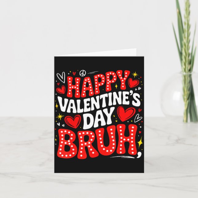 Happy Valentine Bruh Heart Love Valentine Boys Gir Karte (Vorderseite)