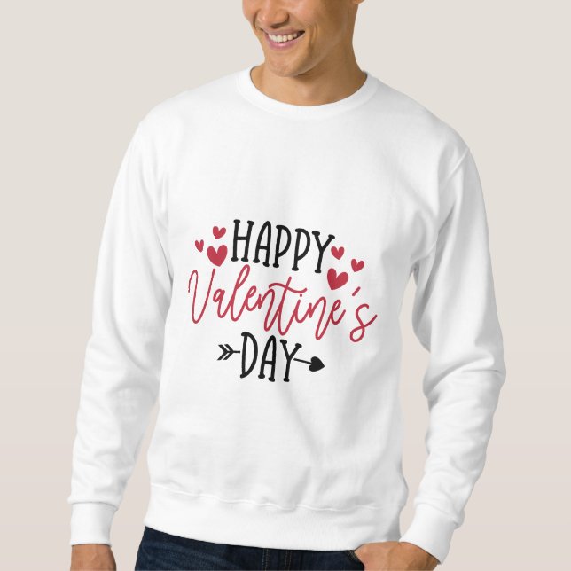 Happy Valentine Day Sweatshirt (Vorderseite)