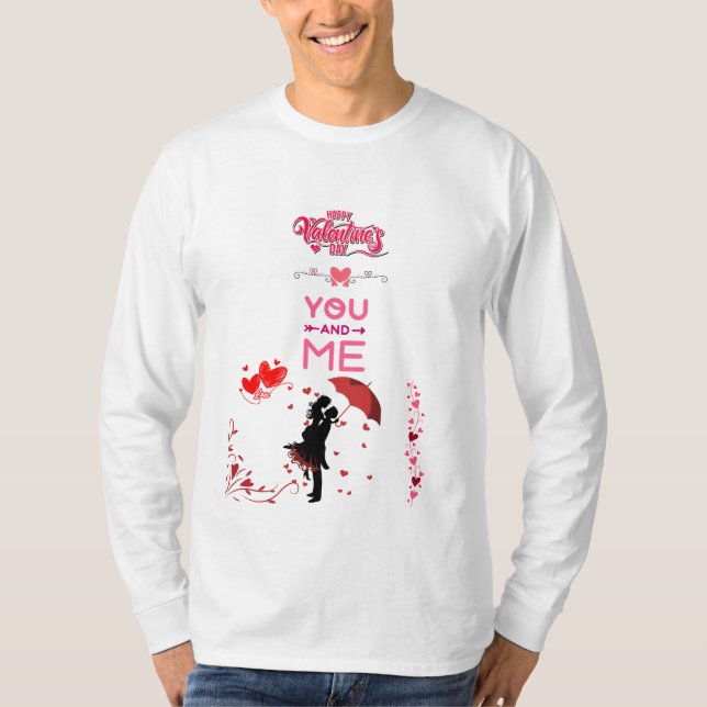 Happy Valentine’s Day – You and Me Romantic Love T-Shirt (Vorderseite)