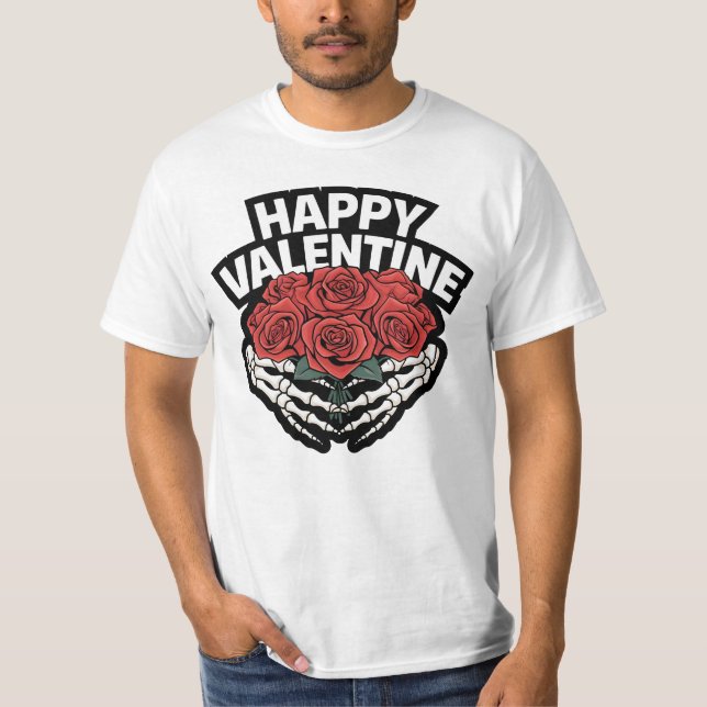 Happy Valentine Skele-Rose T - Shirt (Vorderseite)