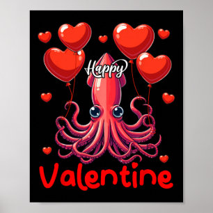 Happy Valentine Tintenfisch Holding Heart Bylloons Poster