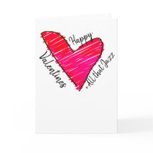 Happy Valentines + All that Jazz