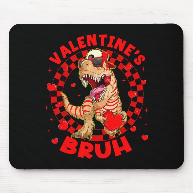 Happy Valentine's Bruh Funny Dinosaur Valentine Me Mousepad (Vorne)