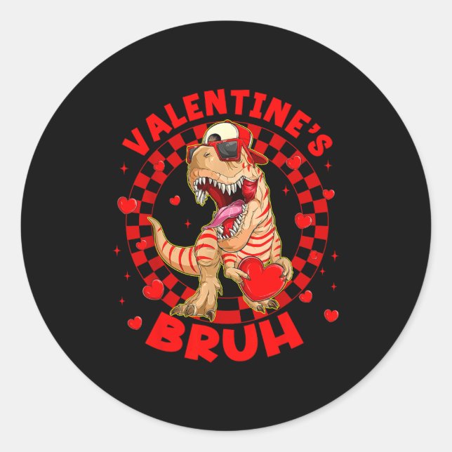 Happy Valentine's Bruh Funny Dinosaur Valentine Me Runder Aufkleber (Vorderseite)