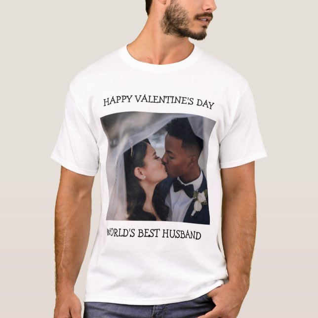 Happy Valentine's Day Best Husband Custom Foto  T-Shirt (Vorderseite)