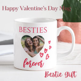 Happy Valentine's Day Besties Forever Heart Foto Kaffeetasse