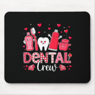 Happy Valentine's Day Dental Crew Liebe Dental Ass Mousepad
