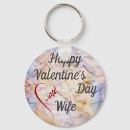 Happy Valentine's Day Ehefrau Design Keyring Schlüsselanhänger