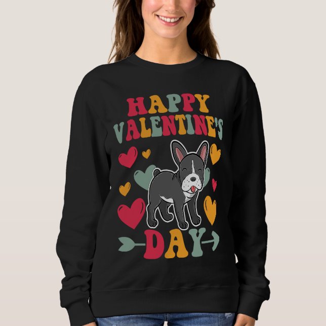 Happy Valentines Day French Bulldog Heart Love Gro Sweatshirt (Vorderseite)