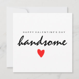Happy Valentines Day Handsome Holiday Card
