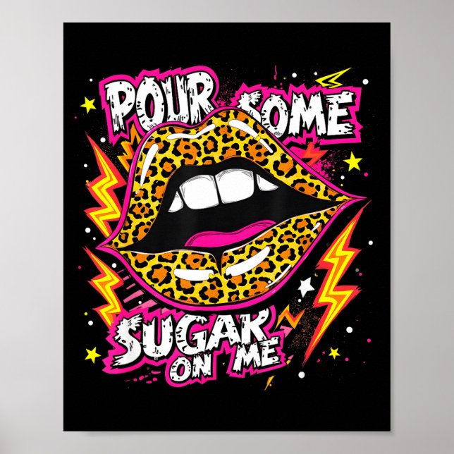 Happy Valentine's Day Leopard Lips Ur Some Sugar A Poster (Vorne)