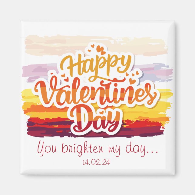 Happy Valentines Day Quote 2 Inch Square Magnet (Vorne)