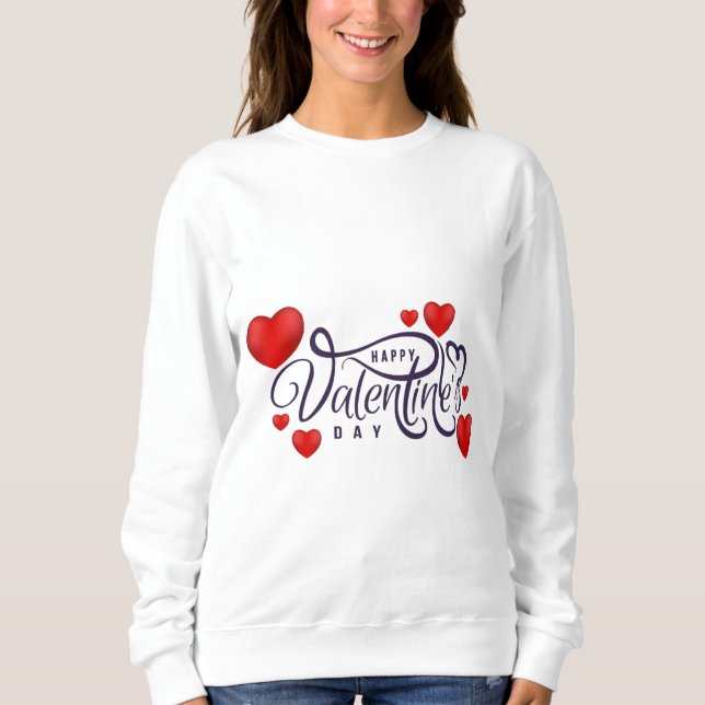 Happy Valentine's Day Sweatshirt (Vorderseite)