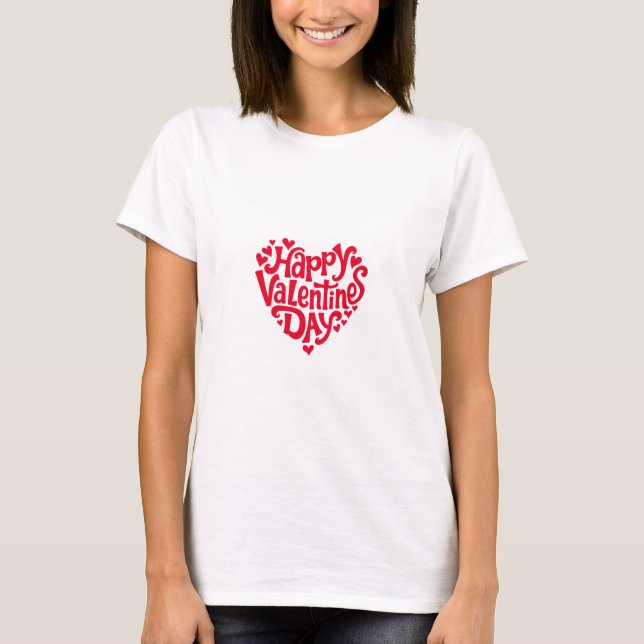 Happy Valentine's Day T-Shirt (Vorderseite)
