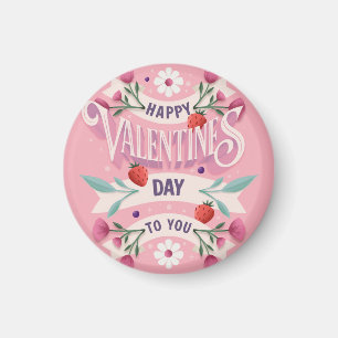 Happy Valentines Day to You Magnet