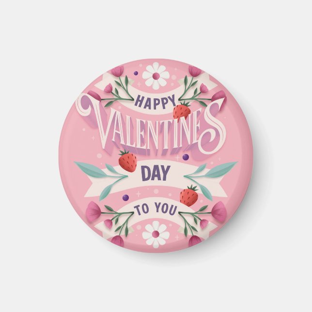 Happy Valentines Day to You Magnet (Vorne)
