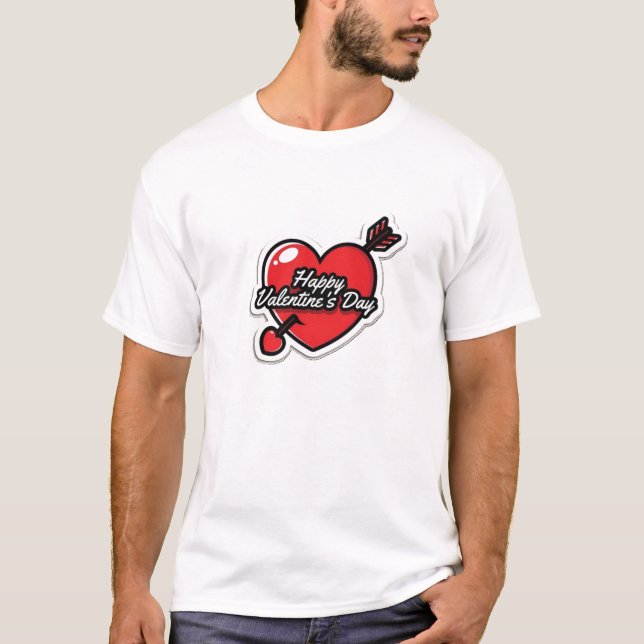 Happy Valentine's Day - Tragen Sie Ihre Liebe mit  T-Shirt (Vorderseite)