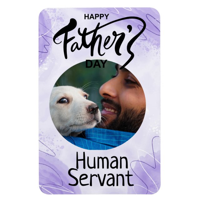 Happy Vaters Day Human Servant Custom Lila Magnet (Vertikal)