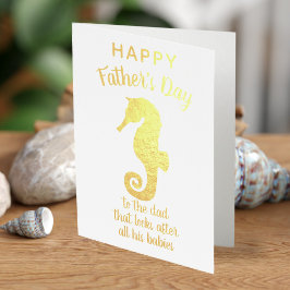 Happy Vatertag Foil Seepferd Card Folienkarte