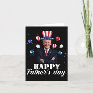 Happy Vathers Day 4. Juli Anti Joe Biden Suppo Karte
