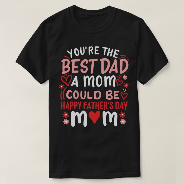 Happy Vathers Day Mama Single Mutter T-Shirt (Design vorne)