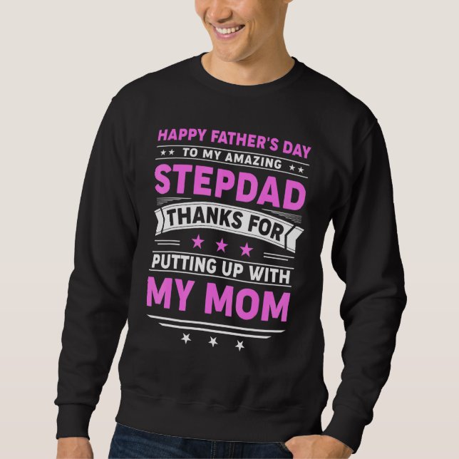 Happy Vathers Day Step Vater 6 Sweatshirt (Vorderseite)