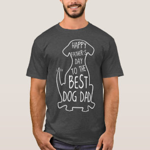 Happy Vathers Day to Best Hund Vater Funny Dog T-Shirt