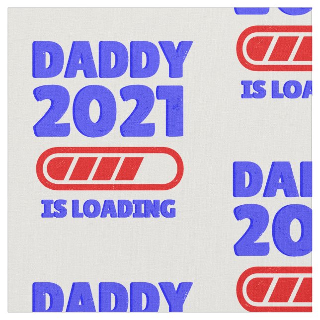 Happy Vthers Day Daddy 2021 Ladung Stoff (Nahaufnahme)