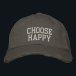 Happy wählen | Inspirationsangebot in Taupe Bestickte Baseballkappe<br><div class="desc">Einfaches inspirierendes Zitat in taupe - Choose Happy.</div>