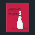 Happy White Christmas von Sarcastic Snowman Feiertagspostkarte<br><div class="desc">Senden Sie Ihre Karten heutzutage von einem warmen Ort aus? Oder genießen Sie einen erholsamen Urlaub am Strand? Dies könnte der Weihnachtsurlaub sein,  den Sie an Freunde und Familie im gefrorenen Norden schicken können!</div>