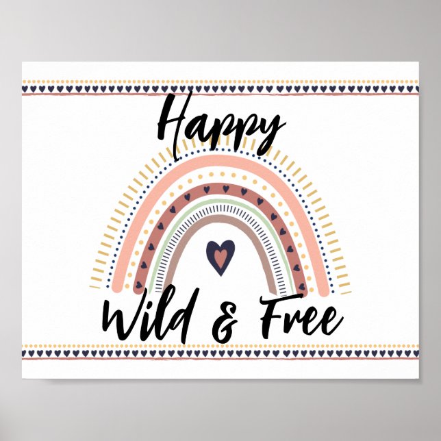 Happy Wild Free Boho Regenbogen Moderne Kunst Prin Poster (Vorne)
