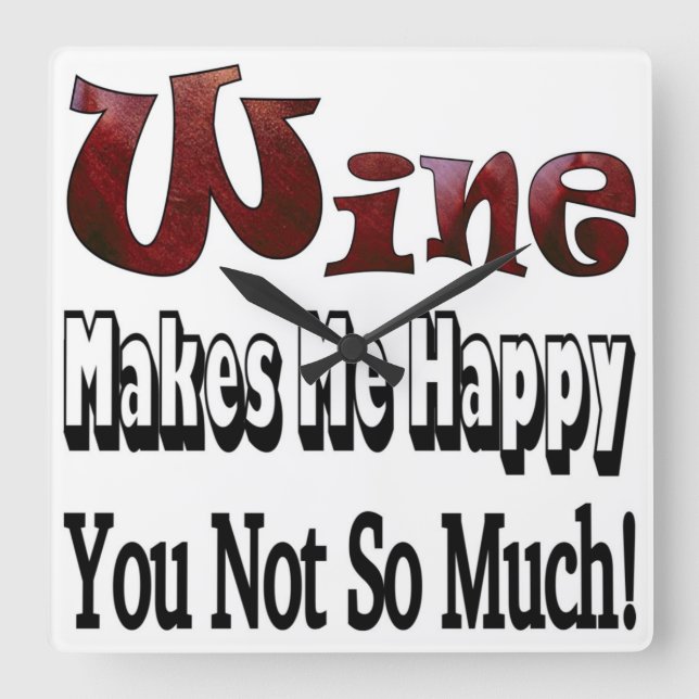 Happy Wine Clock Quadratische Wanduhr (Vorderseite)