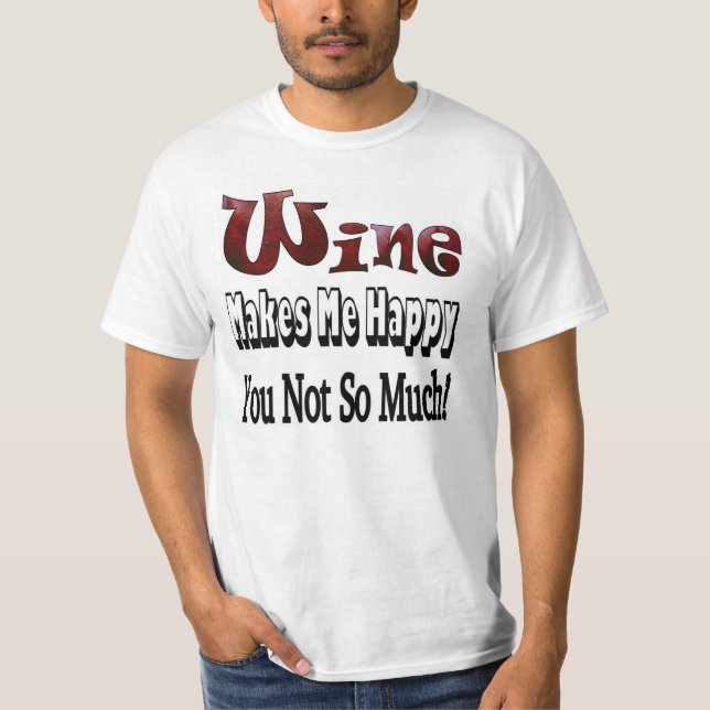Happy Wine Shirt (Vorderseite)