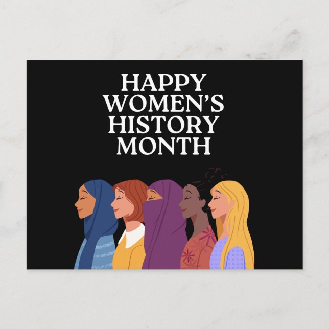 Happy Women's History Month Postkarte (Vorderseite)