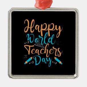 Happy World Teachers Day Ornament Aus Metall