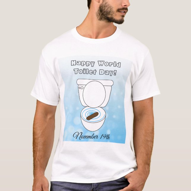 Happy World Toilet Day Funny Holiday Shirt (Vorderseite)