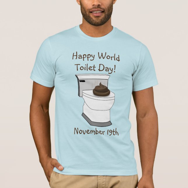 Happy World Toilet Day Funny Holiday Shirt (Vorderseite)