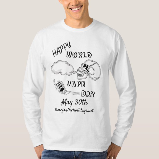 Happy World Vape Day | 30. Mai T-Shirt (Vorderseite)