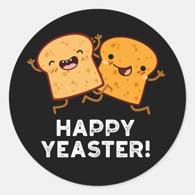 Happy Yeaster Funny Bread Dark BG Runder Aufkleber (Vorderseite)