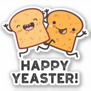 Happy Yeaster Funny Bread Puns Aufkleber