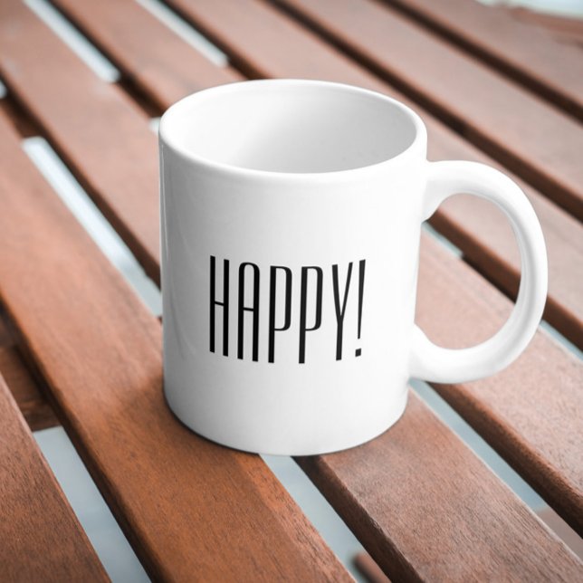 Happy Zitat Schwarz-weiße Typografie Kaffeetasse (Von Creator hochgeladen)
