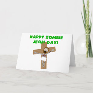 Happy Zombie Jesus Day Feiertagskarte