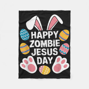 Happy Zombie Jesus Day Oster Zombie Fleecedecke