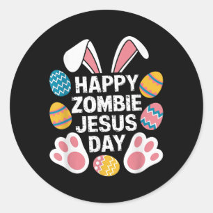 Happy Zombie Jesus Day Oster Zombie Runder Aufkleber