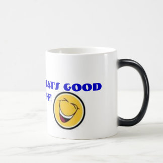 happyface, happyface, MmMmM….das ist gutes Verwandlungstasse