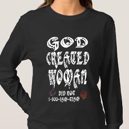 HappyWorkT GOTT ERSTELLTE FRAU PEEN HATTE NICHT T-Shirt
